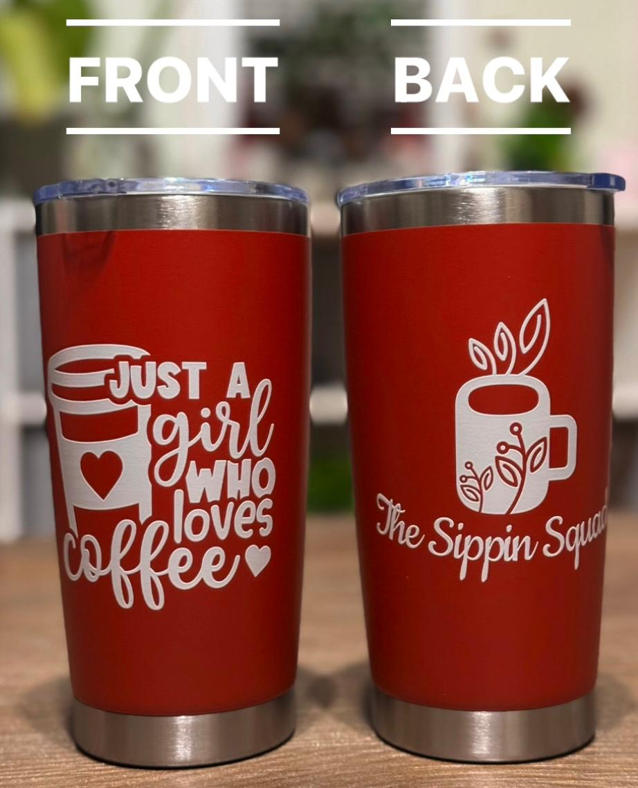 Cute Sayings Tumbler