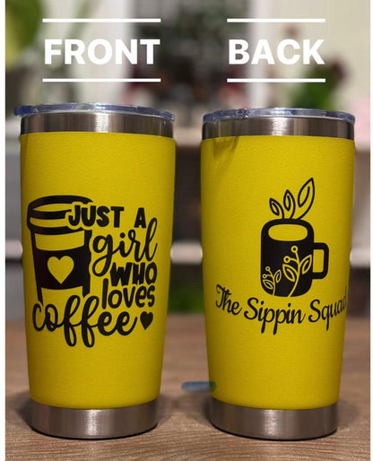 20oz Double-Wall Insulated Tumbler – “Just a Girl Who Loves Coffee”
